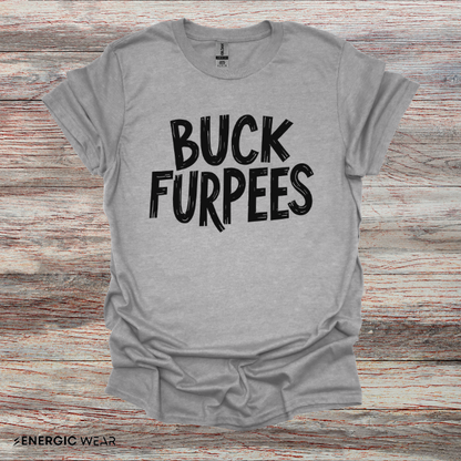 Buck Furpees - Funny Fitness Tee