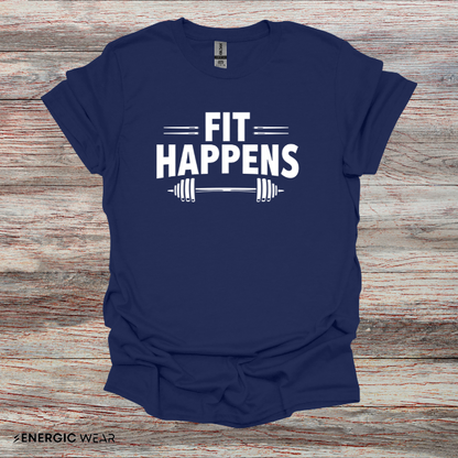 FIT HAPPENS! Funny Fitness Tee