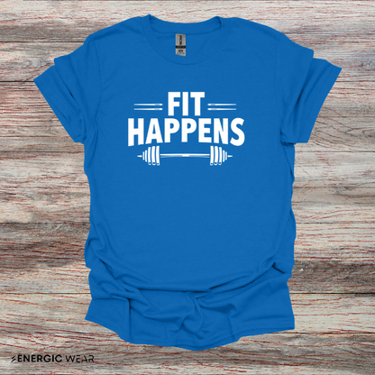 FIT HAPPENS! Funny Fitness Tee