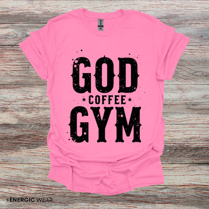 God, Coffee and Gym! Funny Faith & Fitness Tee