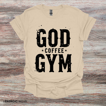 God, Coffee and Gym! Funny Faith & Fitness Tee