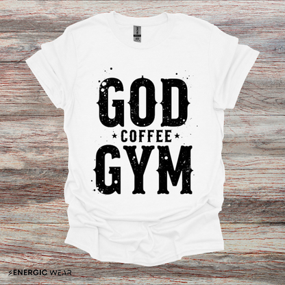 God, Coffee and Gym! Funny Faith & Fitness Tee