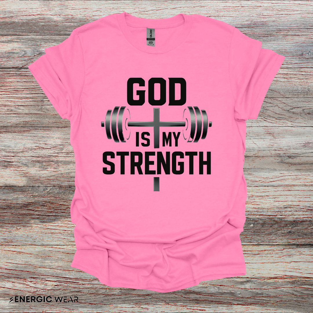 God Is My Strenght - Fitness Motivational Tee