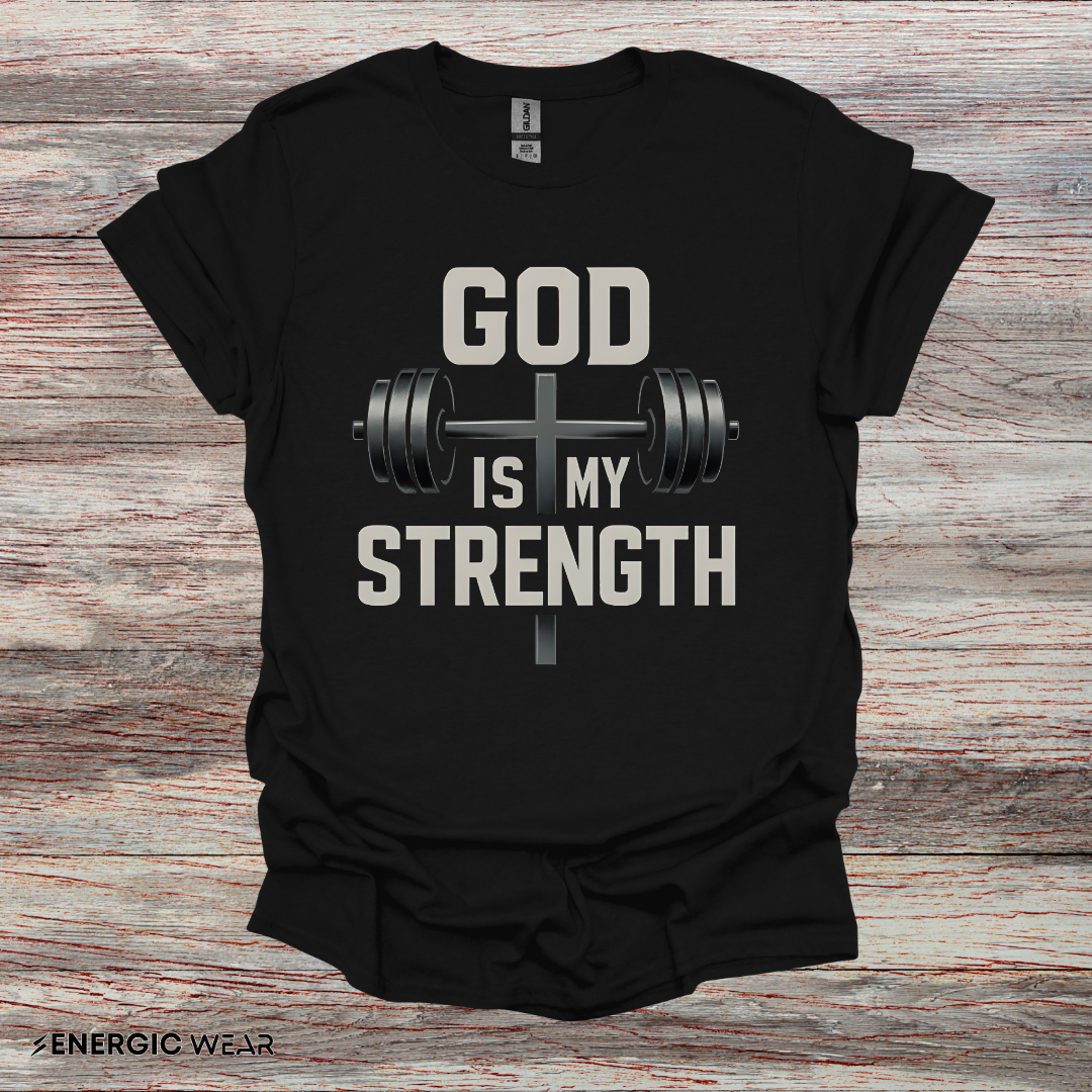 God Is My Strenght - Fitness Motivational Tee