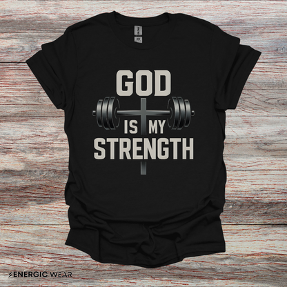 God Is My Strenght - Fitness Motivational Tee