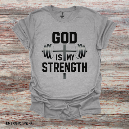 God Is My Strenght - Fitness Motivational Tee
