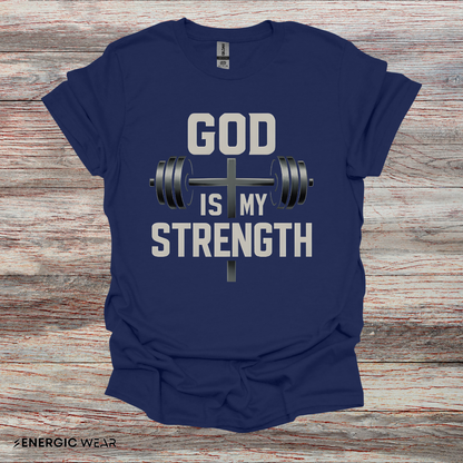 God Is My Strenght - Fitness Motivational Tee