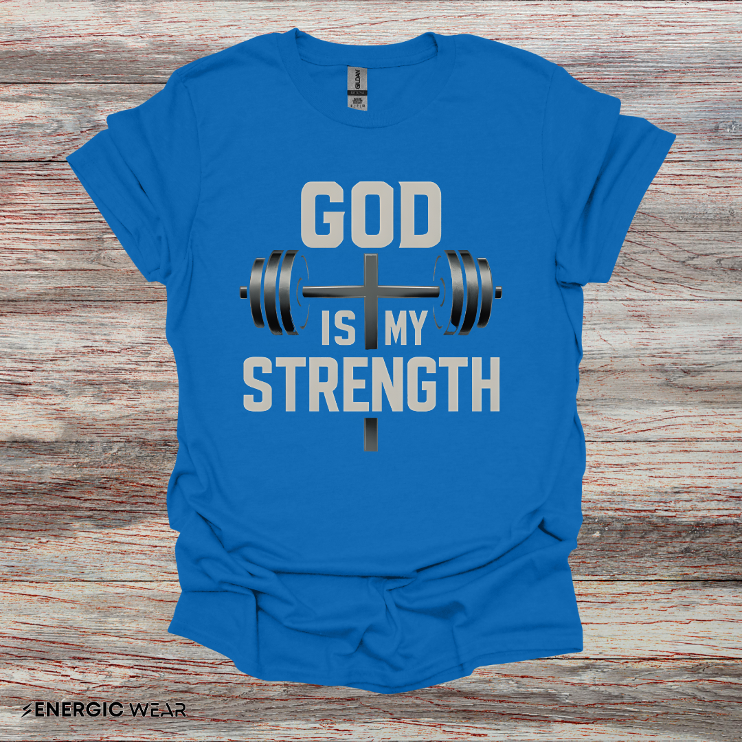 God Is My Strenght - Fitness Motivational Tee