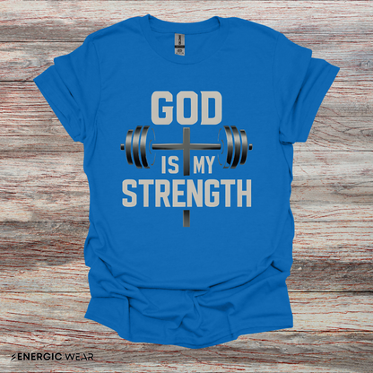 God Is My Strenght - Fitness Motivational Tee