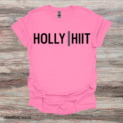 Holly Hiit - Funny Fitness Workout Tee