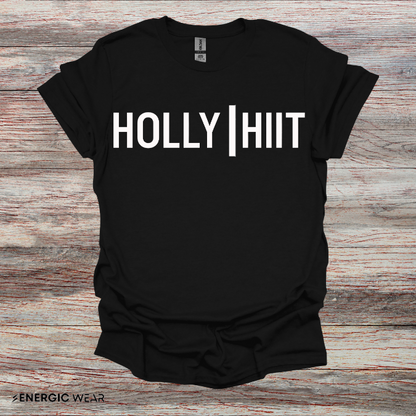 Holly Hiit - Funny Fitness Workout Tee