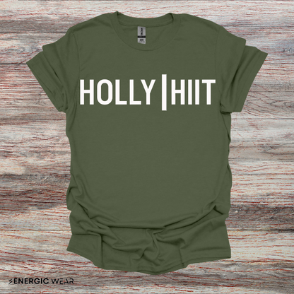 Holly Hiit - Funny Fitness Workout Tee