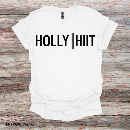 Holly Hiit - Funny Fitness Workout Tee