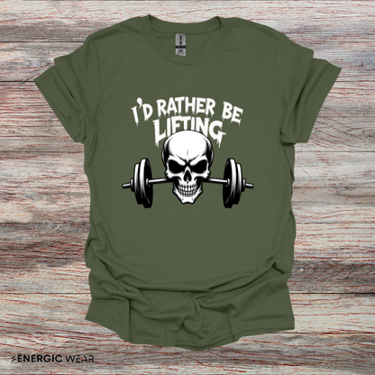 I'D RATHER be LIFTING! Funny Workout Gym Tee