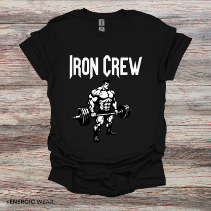 Iron Crew ! Motivational Workout Tee