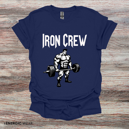 Iron Crew ! Motivational Workout Tee