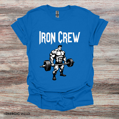 Iron Crew ! Motivational Workout Tee