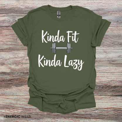 Kinda Fit Kinda Lazy! Funny Workout Shirt