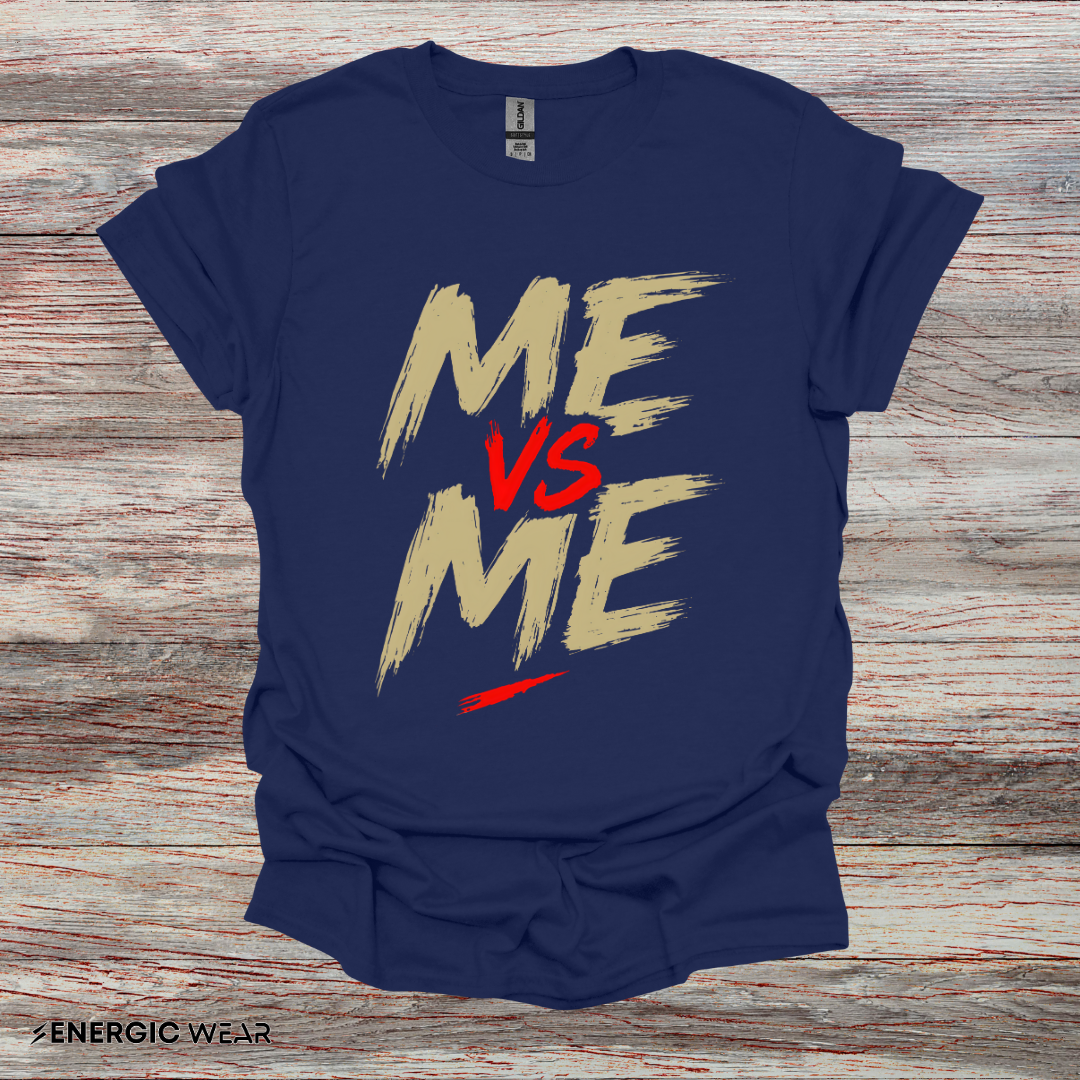 ME VS ME - Fitness Motivational Tee