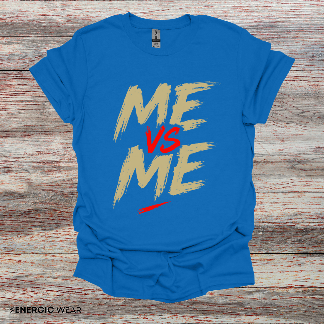 ME VS ME - Fitness Motivational Tee