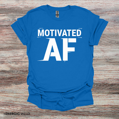 Motivated AF! Motivation Tee