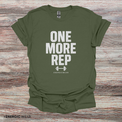 One More Rep - Fitness Motivational Tee