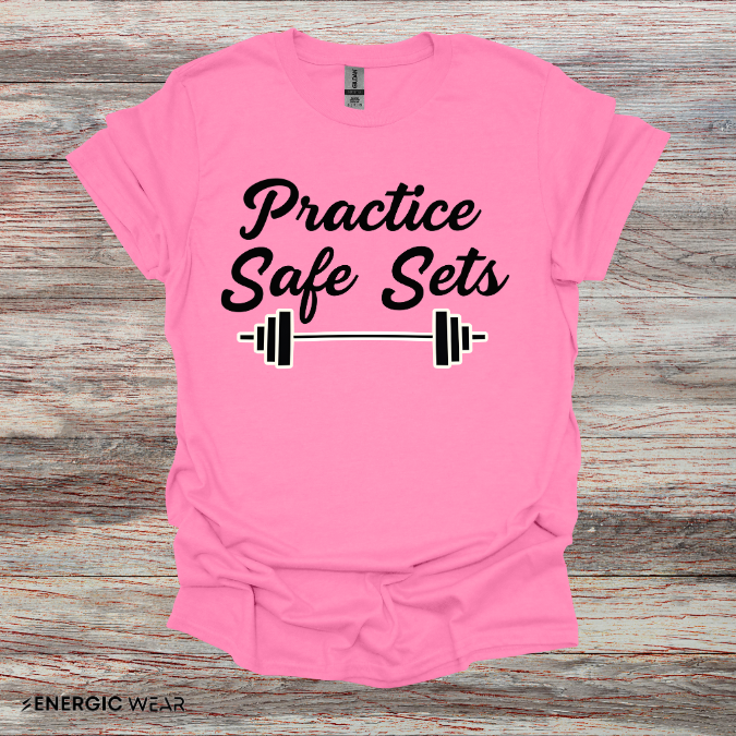 Practice Safe Sets Tshirt – Motivational Gym Tee