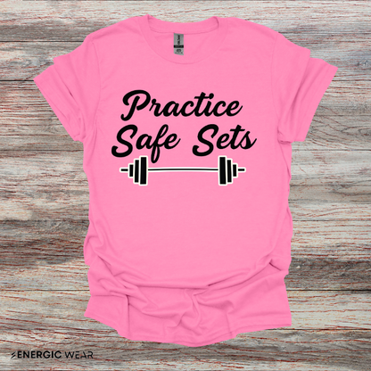 Practice Safe Sets Tshirt – Motivational Gym Tee