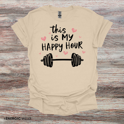 This Is My Happy Hour! TShirt – Funny Workout Tee