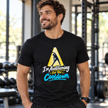 Male lifestyle mockup — I'm Auditioning for the Cooldown T-Shirt