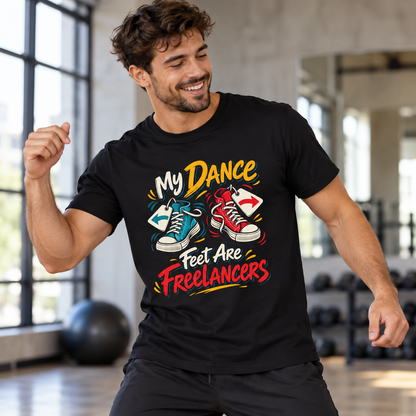 Male lifestyle mockup — My Dance Feet Are Freelancers T-Shirt