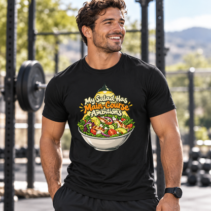 Male lifestyle mockup — My Salad Has Main-Course Ambitions T-Shirt