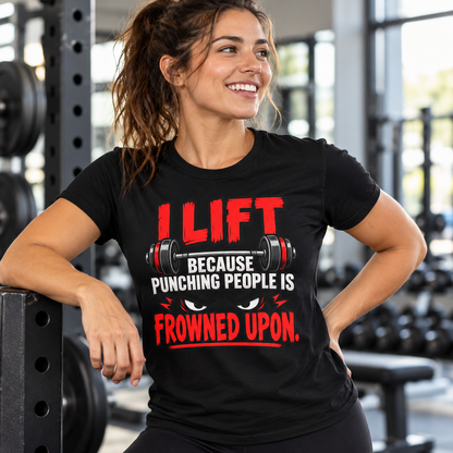 Female lifestyle mockup — I Lift Because Punching People Is Frowned Upon