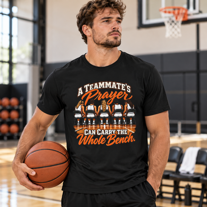 Male lifestyle mockup — A Teammates Prayer Can Carry the Whole Bench T-Shirt