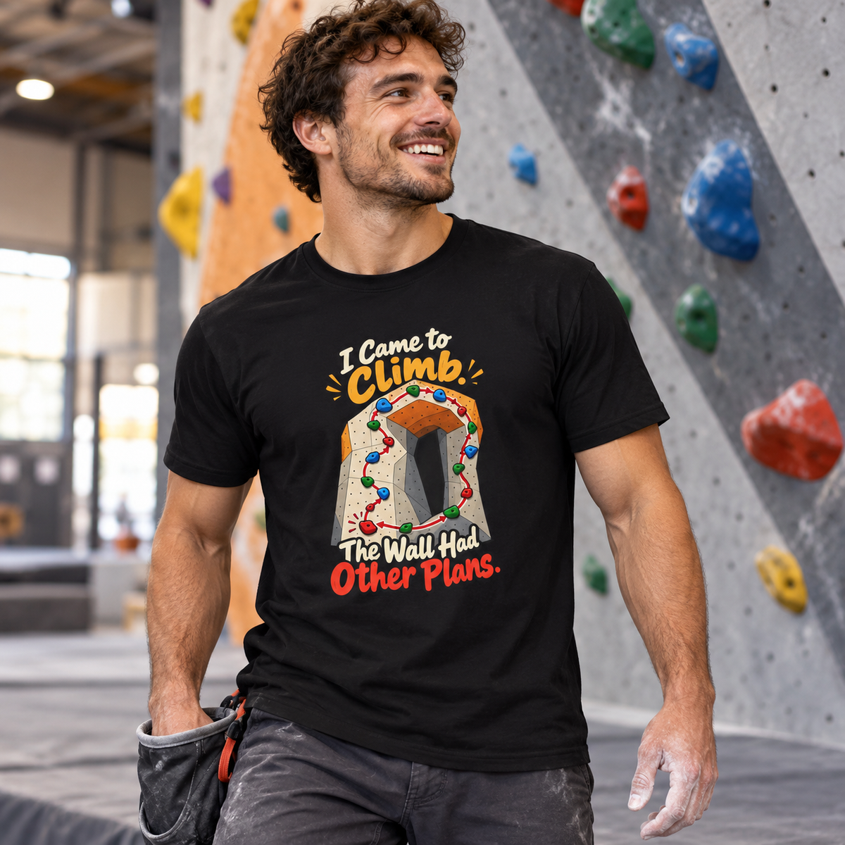 Male lifestyle mockup — I Came to Climb the Wall Had Other Plans T-Shirt