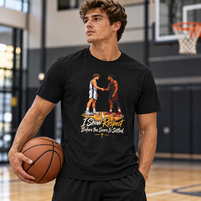 Male lifestyle mockup — I Show Respect Before the Score Is Settled T-Shirt