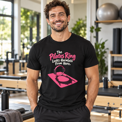 Male lifestyle mockup — The Pilates Ring Looks Harmless From Here T-Shirt