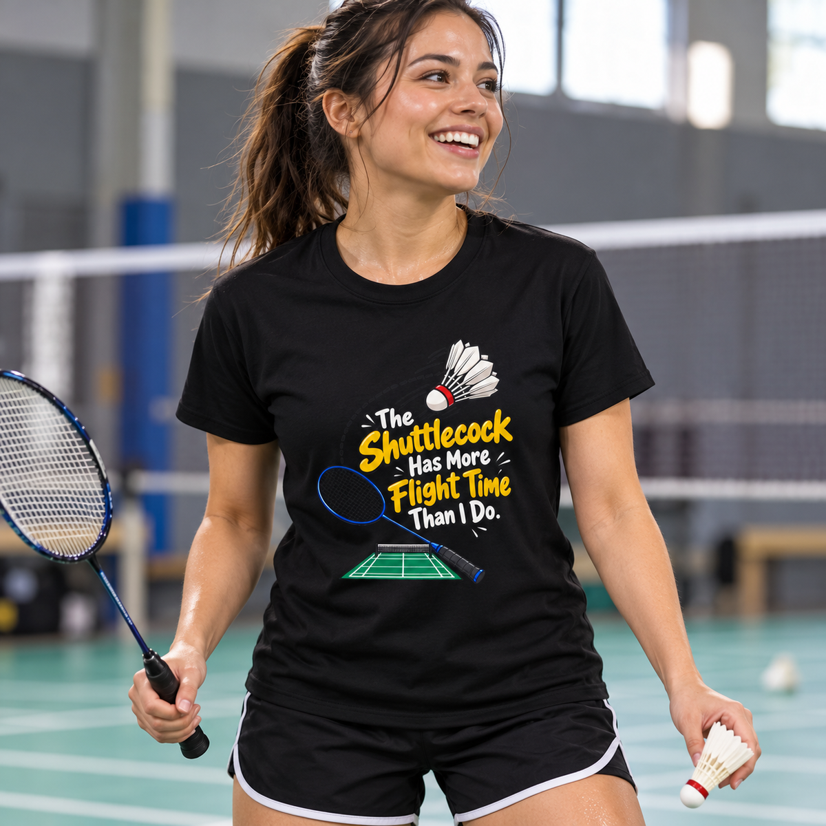 Female lifestyle mockup — The Shuttlecock Has More Flight Time Than I Do T-Shirt
