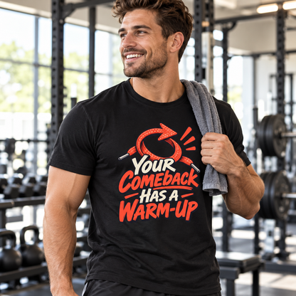Male lifestyle mockup — Your Comeback Has a Warm-Up