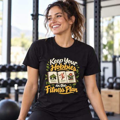 Male lifestyle mockup — Keep Your Hobbies in the Fitness Plan T-Shirt