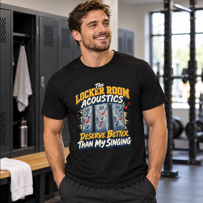 Male lifestyle mockup — The Locker Room Acoustics Deserve Better Than My Singing T-Shirt