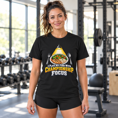 Female lifestyle mockup — I Plate My Food with Championship Focus T-Shirt