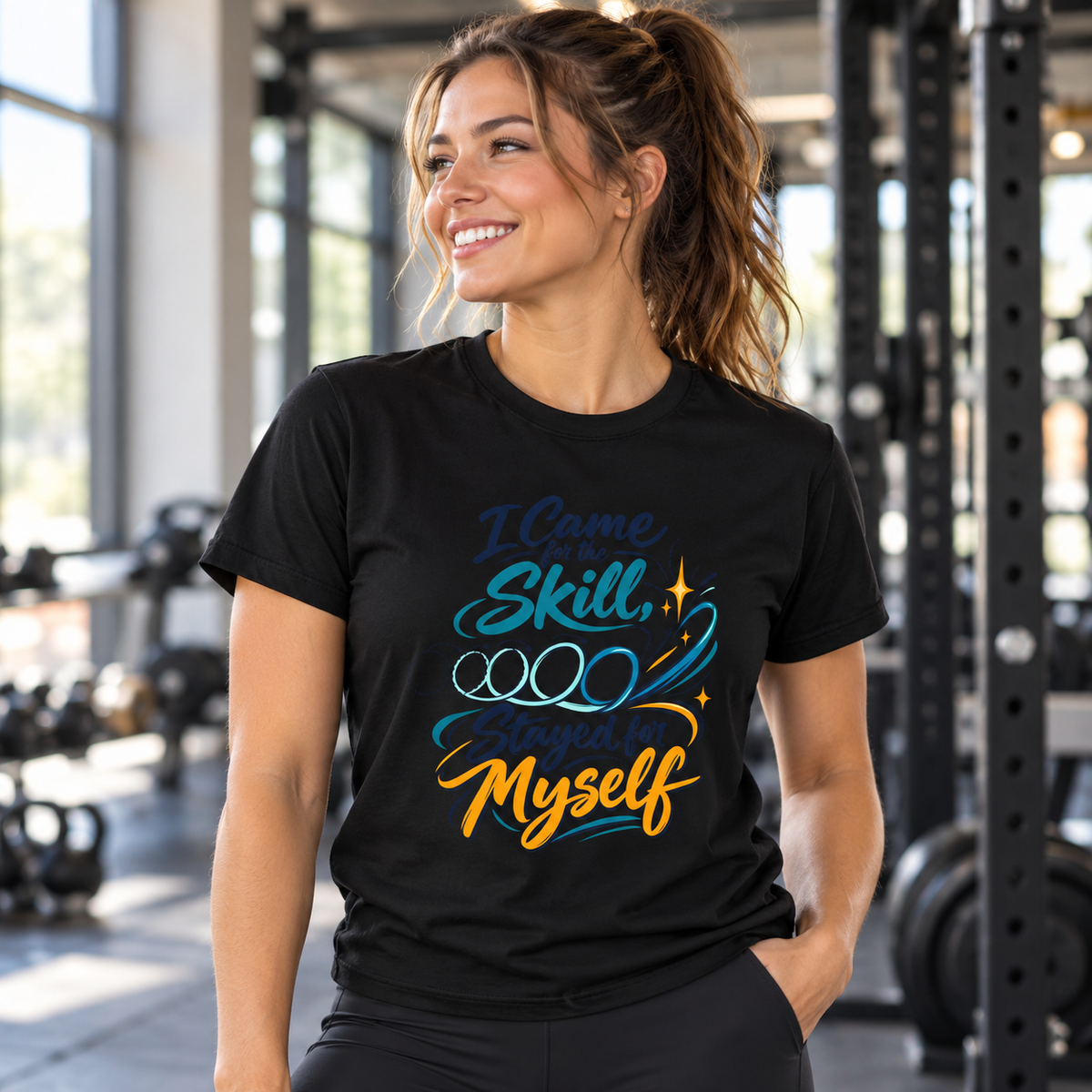 Female lifestyle mockup — I Came for the Skill Stayed for Myself T-Shirt